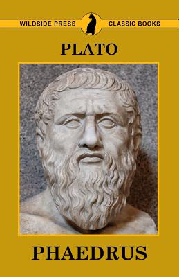 Phaedrus - Plato, and Helmbold, W C (Translated by), and Rabinowitz, W G (Translated by)