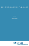 Phanomenologische Psychologie: Vorlesungen Sommersemester 1925