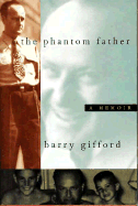 Phantom Father: A Memoir