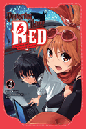 Phantom Thief Red, Vol. 4: A New Rival and a Shipboard Showdown Volume 4