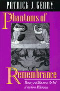 Phantoms of Remembrance: Memory and Oblivion at the End of the First Millennium
