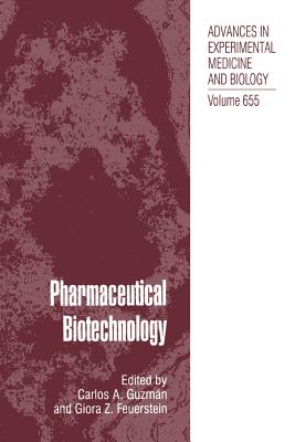 Pharmaceutical Biotechnology - Guzmn, Carlos A (Editor), and Feuerstein, Giora Z (Editor)