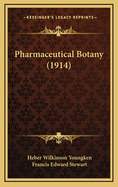 Pharmaceutical Botany (1914)