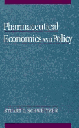 Pharmaceutical Economics and Policy