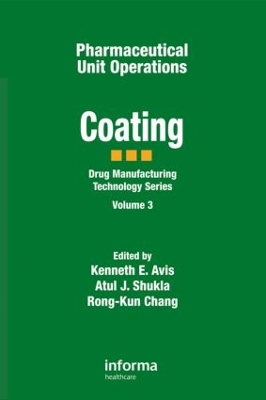 Pharmaceutical Unit Operations: Coating - Avis, Avis, and Avis, Kenneth E