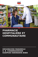 Pharmacie Hospitalire Et Communautaire