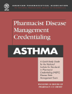 Pharmacist Disease Management Credentialing: Asthma