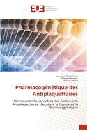 Pharmacogntique des Antiplaquettaires