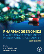 Pharmacogenomics: Challenges and Opportunities in Therapeutic Implementation