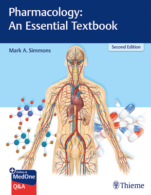 Pharmacology: An Essential Textbook - Simmons, Mark A