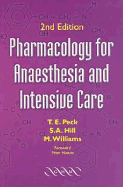 Pharmacology for Anaesthesia and Intensive Care