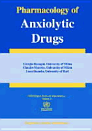 Pharmacology of Anxiolytic Drugs - Racagni, Giorgio, and Masotto, Claudio, and Steardo, Luca