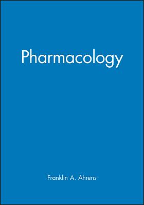 Pharmacology - Ahrens, Franklin A.