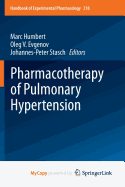 Pharmacotherapy of Pulmonary Hypertension