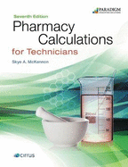 Pharmacy Calculations for Technicians: Text with eBook (access code via email)