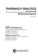 Pharmacy Practice: Social and Behavioural Aspects