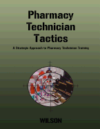 Pharmacy Technician Tactics