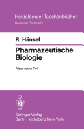 Pharmazeutische Biologie: Allgemeiner Teil