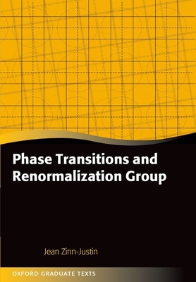 Phase Transitions and Renormalization Group - Zinn-Justin, Jean