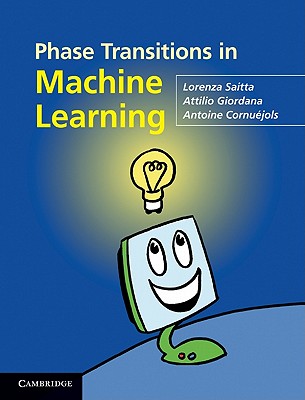 Phase Transitions in Machine Learning - Saitta, Lorenza, and Giordana, Attilio, and Cornujols, Antoine