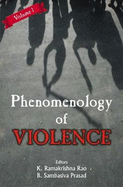 Phenomenologies of Violence { Vol -1 & 2 }