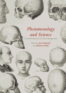 Phenomenology and Science: Confrontations and Convergences