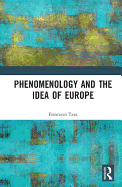 Phenomenology and the Idea of Europe