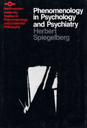 Phenomenology in Psychology and Psychiatry: A Historical Introduction