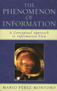 Phenomenon of Information: A Conceptual Approach to Information Flow