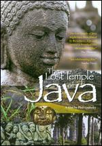 Phil Grabsky: The Lost Temple of Java