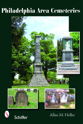 Philadelphia Area Cemeteries - Heller, Allan M