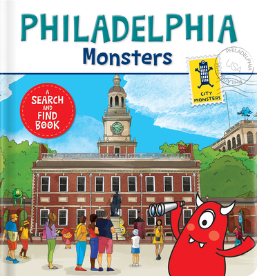 Philadelphia Monsters: A Search and Find Book - Laforest, Carine (Adapted by)