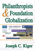 Philanthropists and Foundation Globalization