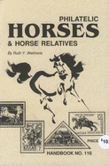 Philatelic Horses & Horse Relatives - Wetmore, Ruth Y