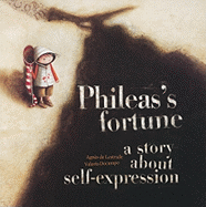 Phileas's Fortune: A Story About Self-Expression
