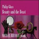 Philip Glass: Beauty and the Beast