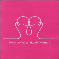 Philip Venables: Below The Belt - Ashley Mercer (vocals); Ashot Sarkissjan (violin); Ciaran McCabe (violin); Dario Dugandzic (vocals);...
