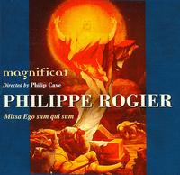 Philippe Rogier: Missa Ego sum qui sum - Carolyn Sampson (soprano); Francis Steele (bass); Matthew Beale (tenor); Patrick Craig (alto); Tom Raskin (tenor);...