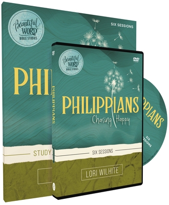 Philippians Study Guide with DVD: Chasing Happy - Wilhite, Lori