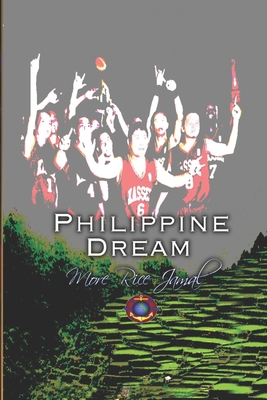 Philippine Dream: "More Rice Jamal" - Lowe, Jamal R