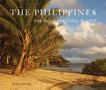 Philippines: The Most Beautiful Places