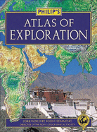 Philip's Atlas of Exploration - Philips, and Hemming, John (Foreword by)