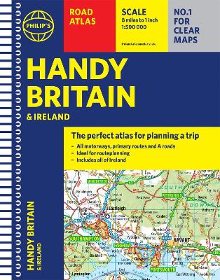 Philip's Handy Road Atlas Britain: (Spiral A5) - Philip's Maps