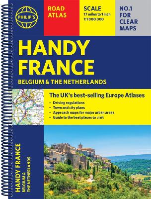 Philip's Handy Road Atlas France, Belgium and The Netherlands: Spiral A5 - Philip's Maps
