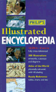 Philip's Illustrated Encyclopedia - Philip's Publishing, and The Royal Geographical Society, and Royal Geographical Society the