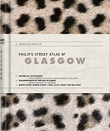Philip's Street Atlas of Glasgow: De Luxe Edition Leopardskin Pattern