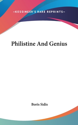 Philistine And Genius - Sidis, Boris