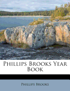 Phillips Brooks Year Book