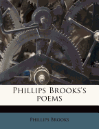 Phillips Brooks's Poems