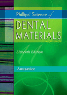 Phillips' Science of Dental Materials - Anusavice, Kenneth J